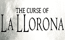 CURSE OF LA LLORONA
