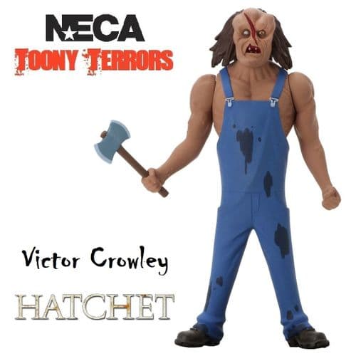 TOONY TERRORS HATCHET 6" STYLIZED VICTOR CROWLEY ACTION FIGURE FROM NECA